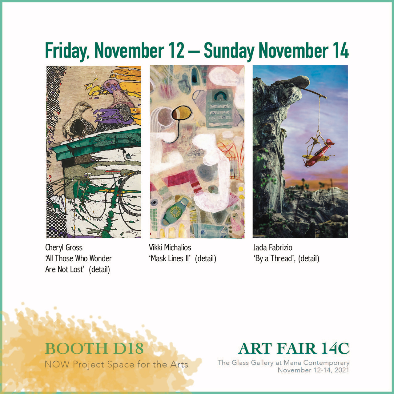 Artists Cheryl Gross, Jada Fabrizio, and Vikki Michalios at ArtFair 14c Nov 12-14
